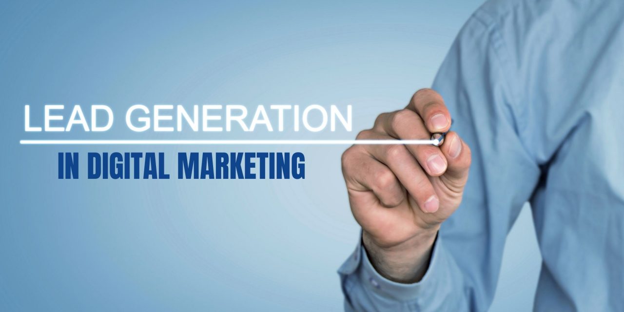 What is Lead Generation in Digital Marketing?