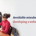 Mistakes to avoid while developing a website