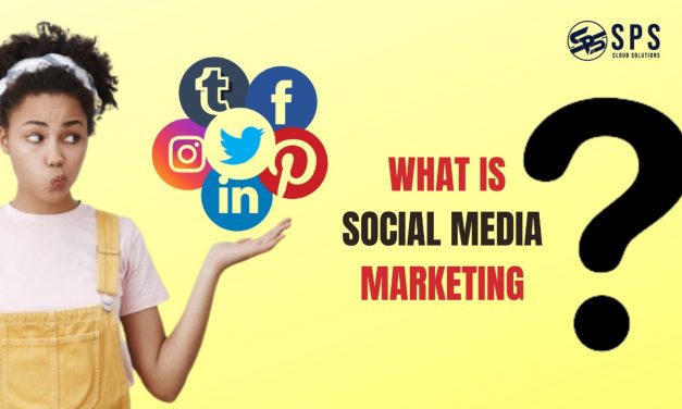 WHAT IS SOCIAL MEDIA MARKETING?