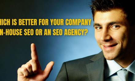 WHICH IS BETTER FOR YOUR COMPANY: IN-HOUSE SEO OR AN SEO AGENCY?